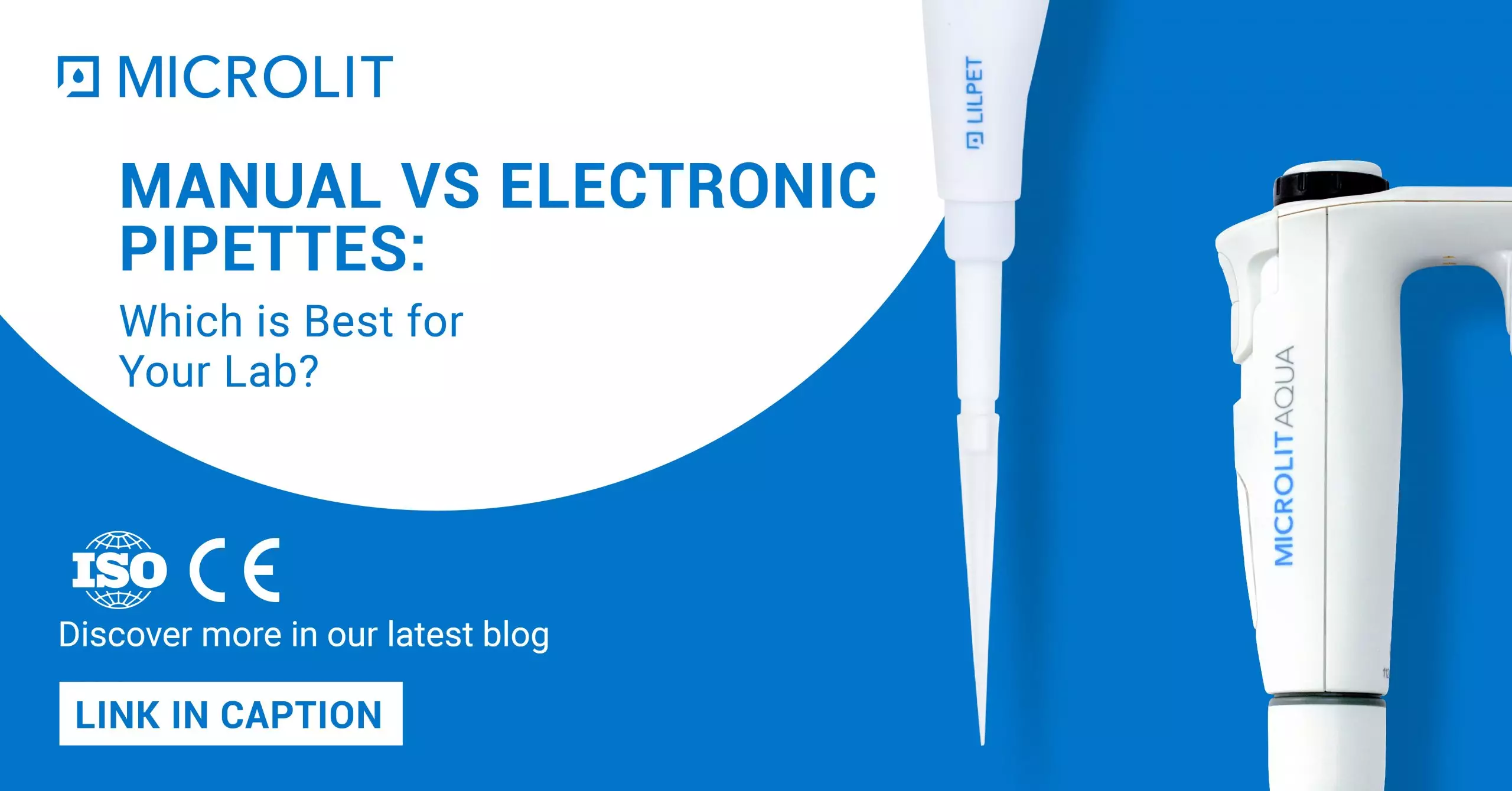 Manual vs. Electronic Pipettes: Which is Best for Your Lab?